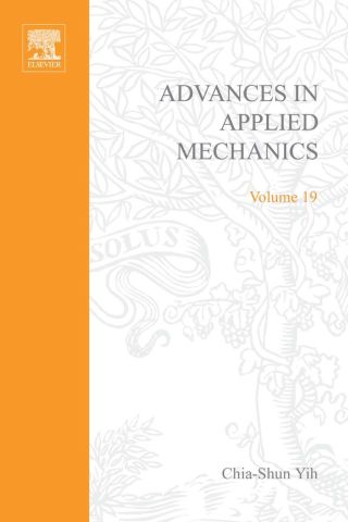 ADVANCES IN APPLIED MECHANICS VOLUME 19