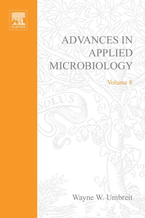 [1825 days] ADVANCES IN APPLIED MICROBIOLOGY VOL 8