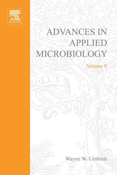 [1825 days] ADVANCES IN APPLIED MICROBIOLOGY VOL 9