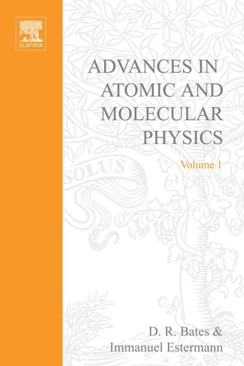 [1825 days] ADV IN ATOMIC & MOLECULAR PHYSICS V1