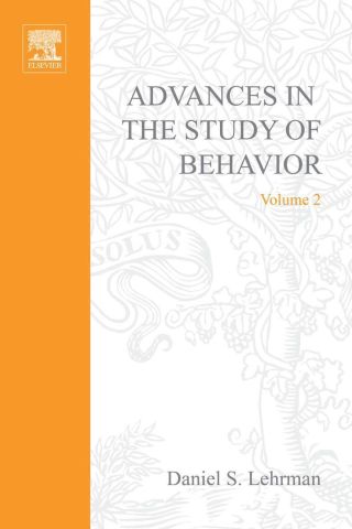 ADVANCES IN THE STUDY OF BEHAVIOR VOL 2