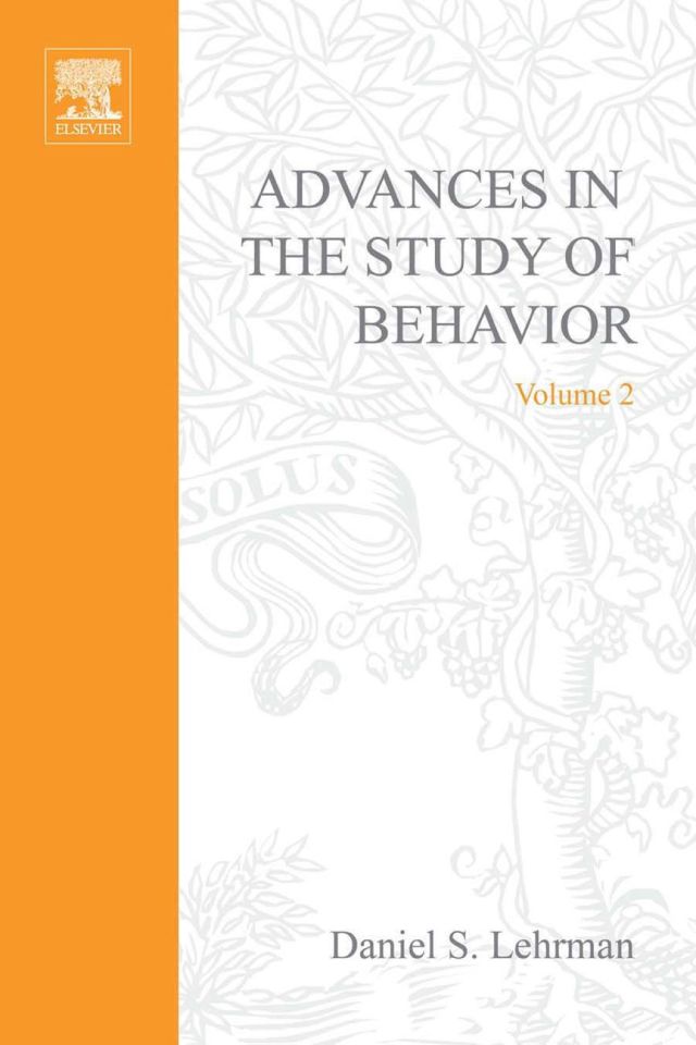 ADVANCES IN THE STUDY OF BEHAVIOR VOL 2