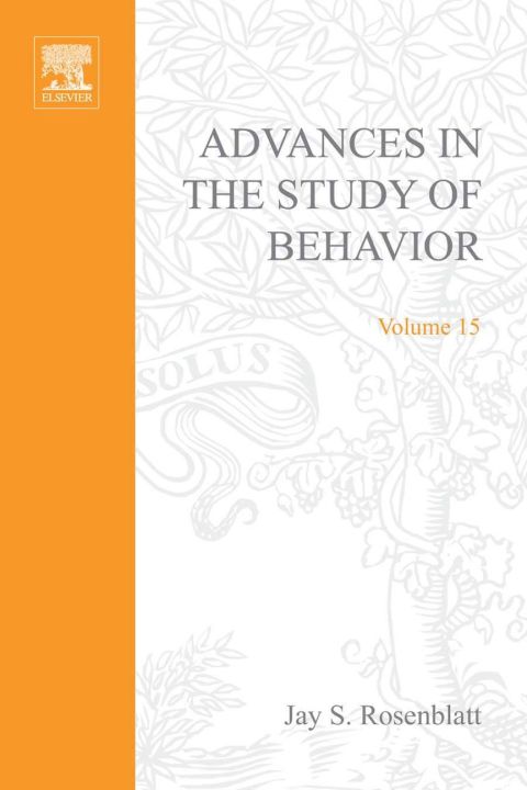 Cover image for book ADVANCES IN THE STUDY OF BEHAVIOR V 15