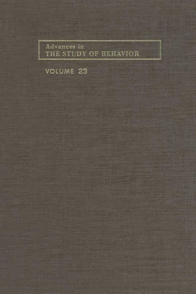 Advances in the Study of Behavior