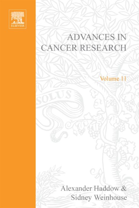 [1825 days] ADVANCES IN CANCER RESEARCH, VOLUME 11