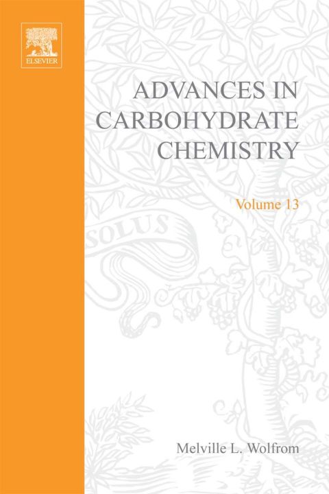 [1825 days] ADVANCES IN CARBOHYDRATE CHEMISTRY VOL13