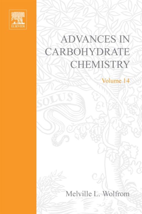 [1825 days] ADVANCES IN CARBOHYDRATE CHEMISTRY VOL14
