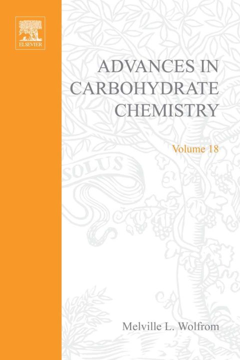 [1825 days] ADVANCES IN CARBOHYDRATE CHEMISTRY VOL18