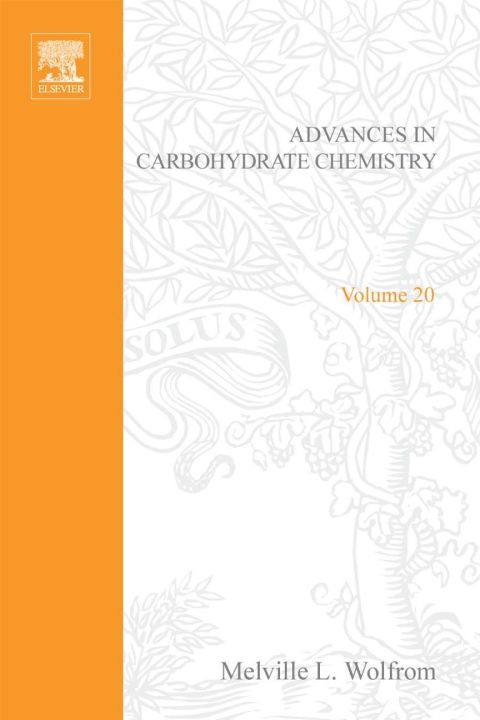 Cover image for book ADVANCES IN CARBOHYDRATE CHEMISTRY VOL20