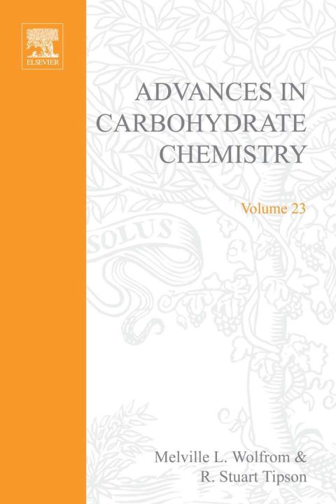 [1825 days] ADVANCES IN CARBOHYDRATE CHEMISTRY VOL23