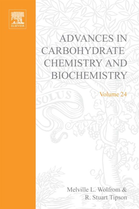 [1825 days] ADV IN CARBOHYDRATE CHEM & BIOCHEM VOL24