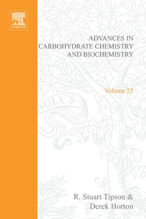 Cover image for book ADV IN CARBOHYDRATE CHEM & BIOCHEM VOL25