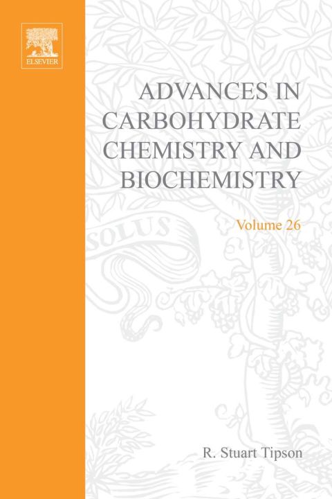 [1825 days] ADV IN CARBOHYDRATE CHEM & BIOCHEM VOL26