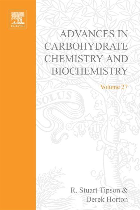 [1825 days] ADV IN CARBOHYDRATE CHEM & BIOCHEM VOL27