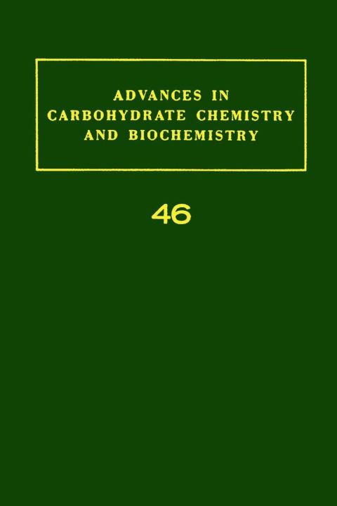 [1825 days] ADV IN CARBOHYDRATE CHEM & BIOCHEM VOL46