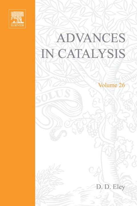 [1825 days] ADVANCES IN CATALYSIS VOLUME 26