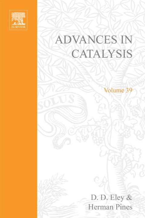 [1825 days] ADVANCES IN CATALYSIS VOLUME 39