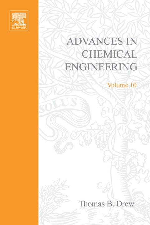 [1825 days] ADVANCES IN CHEMICAL ENGINEERING VOL 10