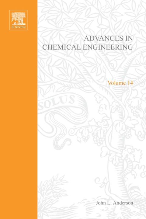 [1825 days] ADVANCES IN CHEMICAL ENGINEERING VOL 14