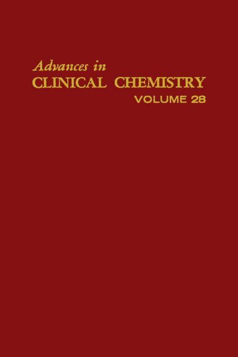 [1825 days] ADVANCES IN CLINICAL CHEMISTRY VOL 28
