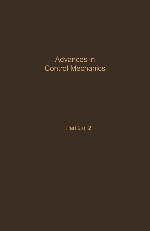 Cover image for book Control and Dynamic Systems V35: Advances in Control Mechanics Part 2 of 2: Advances in Theory and Applications