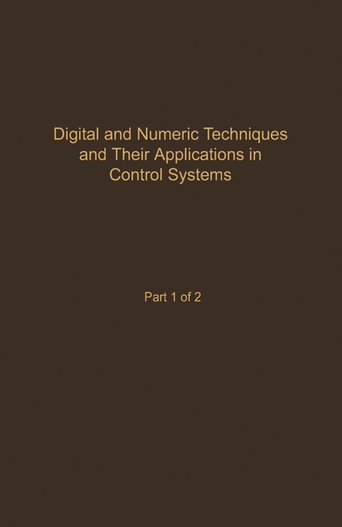 Cover image for book Control and Dynamic Systems V55: Digital and Numeric Techniques and Their Application in Control Systems: Advances in Theory and Applications