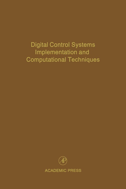 Cover image for book Digital Control Systems Implementation and Computational Techniques: Advances in Theory and Applications