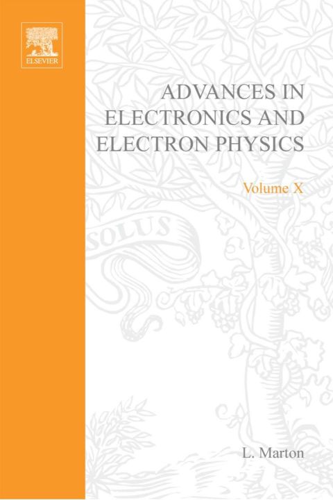 [1825 days] ADVANCES ELECTRONIC &ELECTRON PHYSICS V10