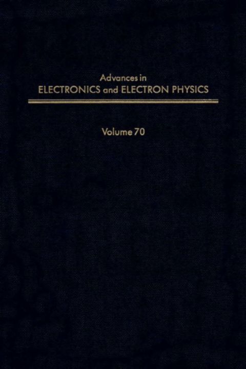 [1825 days] ADV ELECTRONICS ELECTRON PHYSICS V70