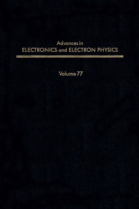 [1825 days] ADV ELECTRONICS ELECTRON PHYSICS V77