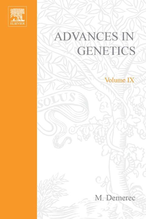 [1825 days] ADVANCES IN GENETICS VOLUME 9