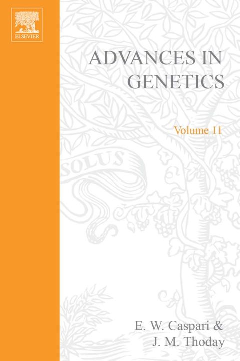 [1825 days] ADVANCES IN GENETICS VOLUME 11