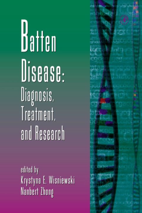 [1825 days] Batten Disease: Diagnosis, Treatment, and Research: Diagnosis, Treatment, and Research