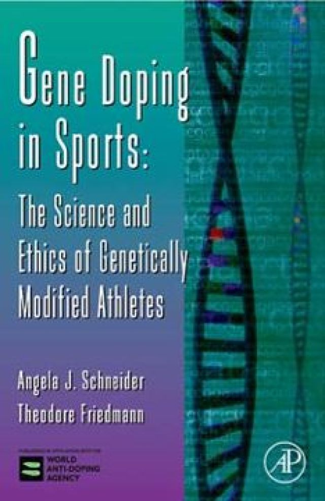 Gene Doping in Sports The Science and Ethics of Modified
