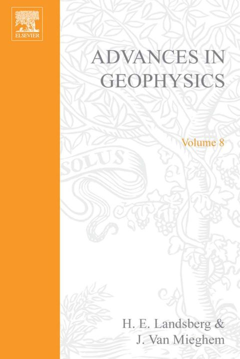 [1825 days] ADVANCES IN GEOPHYSICS VOLUME 8