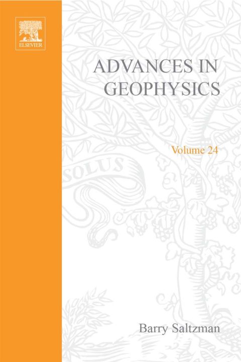 [1825 days] ADVANCES IN GEOPHYSICS VOLUME 24