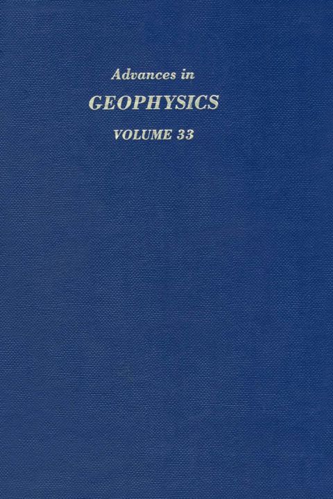 [1825 days] ADVANCES IN GEOPHYSICS VOLUME 33