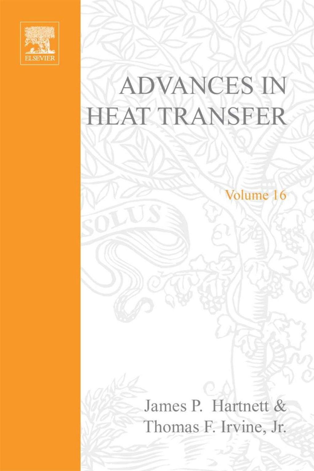 ADVANCES IN HEAT TRANSFER VOLUME 16 (eBook) - AUTHOR;  UNKNOWN,