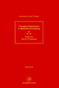 Transport Phenomena In Materials Processing