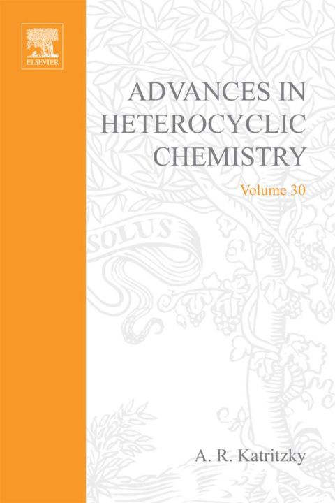 [1825 days] ADVANCES IN HETEROCYCLIC CHEMISTRY V30