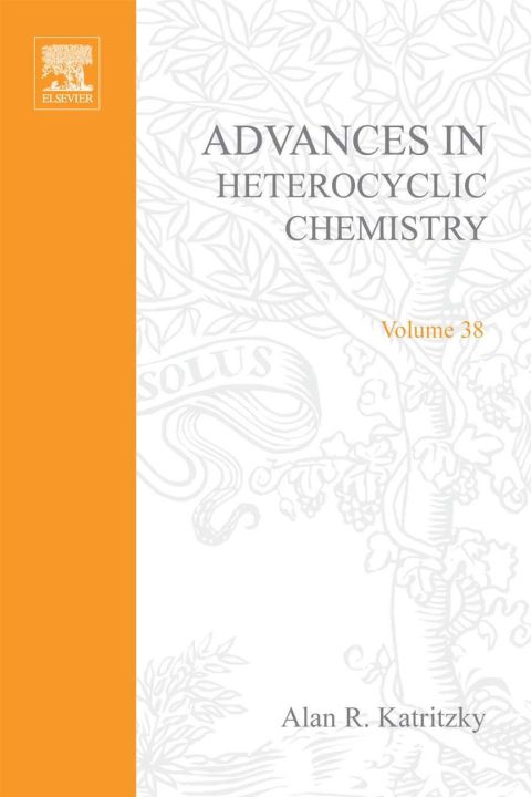Cover image for book ADVANCES IN HETEROCYCLIC CHEMISTRY V38