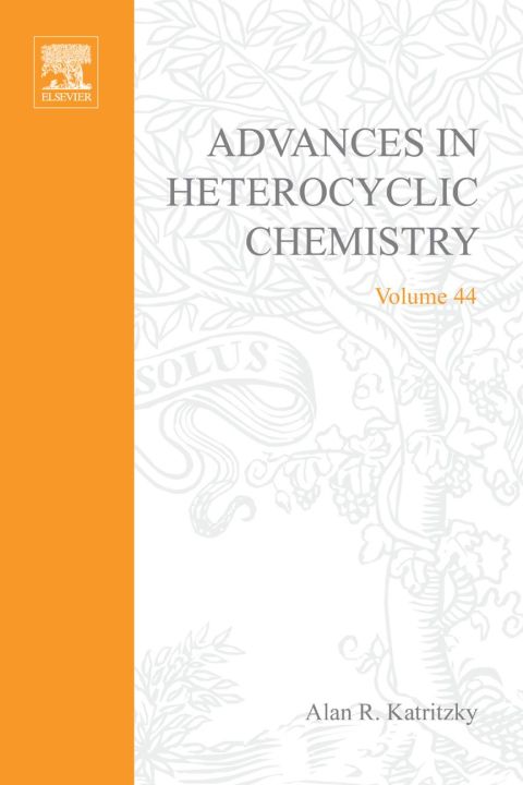 [1825 days] ADVANCES IN HETEROCYCLIC CHEMISTRY V44