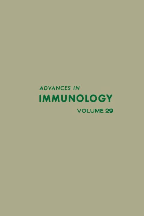 [1825 days] ADVANCES IN IMMUNOLOGY VOLUME 29