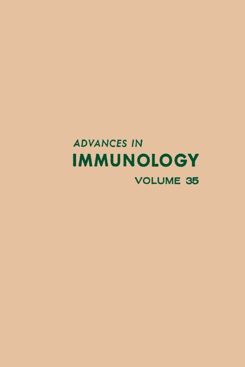 [1825 days] ADVANCES IN IMMUNOLOGY VOLUME 35