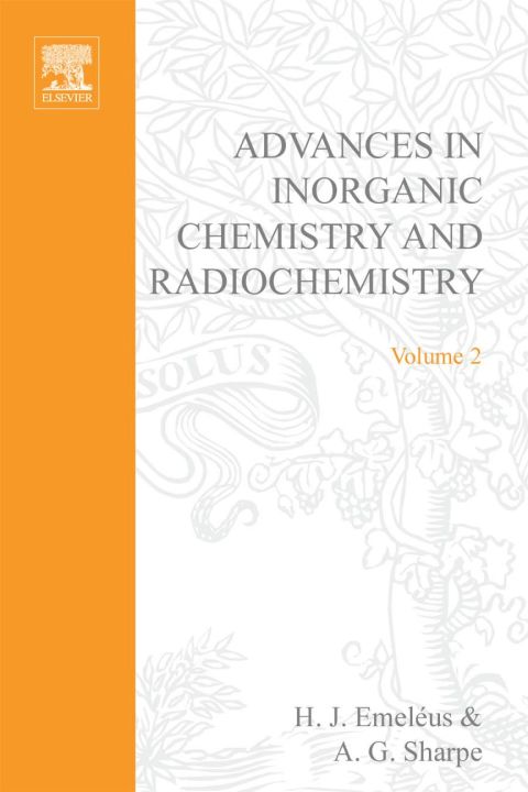 [1825 days] ADVANCES IN INORGANIC CHEMISTRY AND RADIOCHEMISTRY VOL 2
