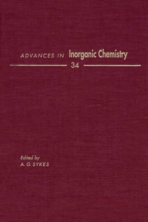 [1825 days] ADVANCES IN INORGANIC CHEMISTRY VOL 34