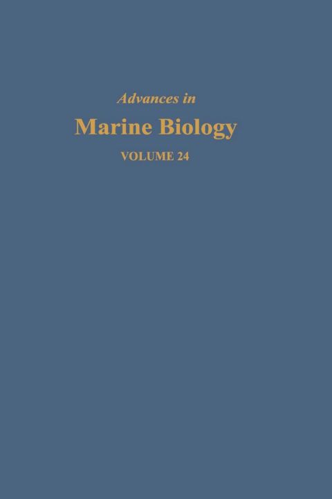[1825 days] Advances in Marine Biology: Volume 24