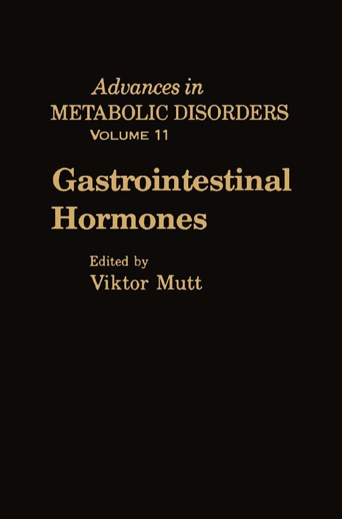 Cover image for book Gastrointestinal Hormones: Advances in Metabolic Disorders, Vol. 11