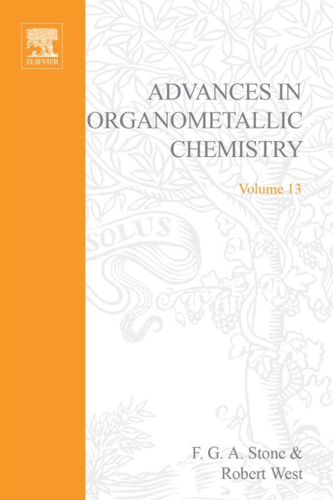 [1825 days] ADVANCES ORGANOMETALLIC CHEMISTRY V13