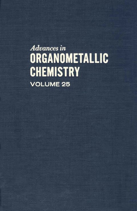 Cover image for book ADVANCES ORGANOMETALLIC CHEMISTRY V25